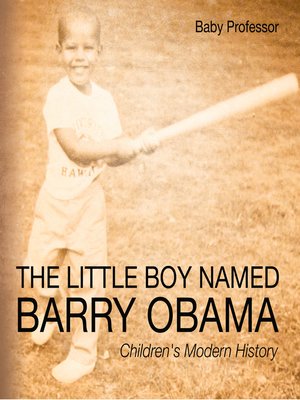cover image of The Little Boy Named Barry Obama--Children's Modern History